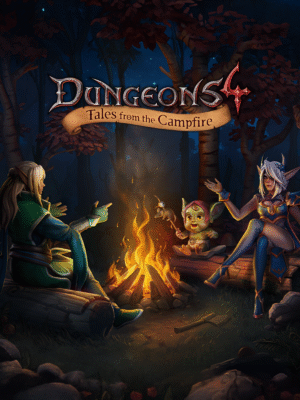 Dungeons 4 - Tales from the Campfire