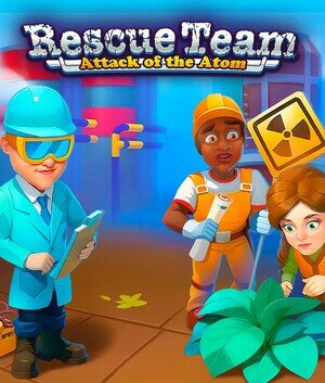 Rescue Team: Attack of the Atom