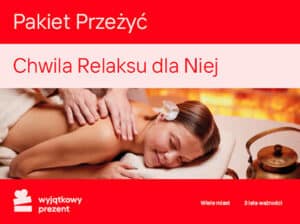 Pakiet Przeżyć Chwila Relaksu dla Niej