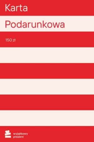 Karta Podarunkowa 150zł - Wyjątkowy Prezent