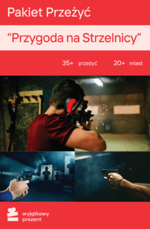 Pakiet Przeżyć Przygoda na Strzelnicy