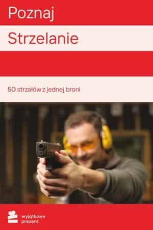 Poznaj Strzelanie