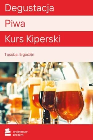 Degustacja Piwa Kurs Kiperski