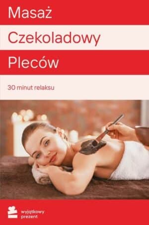 Masaż Czekoladowy Pleców
