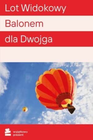 Lot Widokowy Balonem dla Dwojga