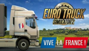 Euro Truck Simulator 2 - Vive la France